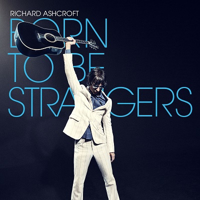 Richard Ashcroft - Born to Be Strangers [single] (2018) .mp3 - 320 kbps