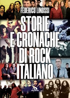 Federico Linossi - Storie e cronache di rock italiano (2023)