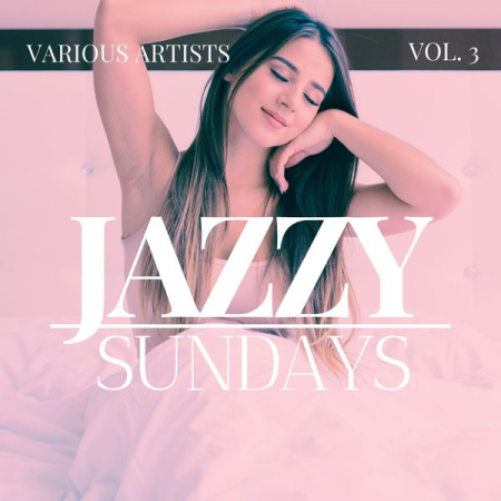 VA - Jazzy Sundays Vol 3 (2022)