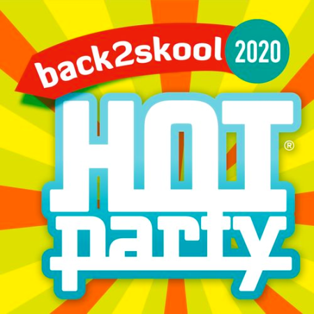 VA - Hot Party Back2Skool (2020)