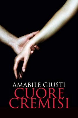 Amabile Giusti - Cuore Cremisi (2018)