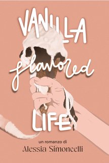 Alessia Simoncelli - Vanilla Flavored Life (2024)
