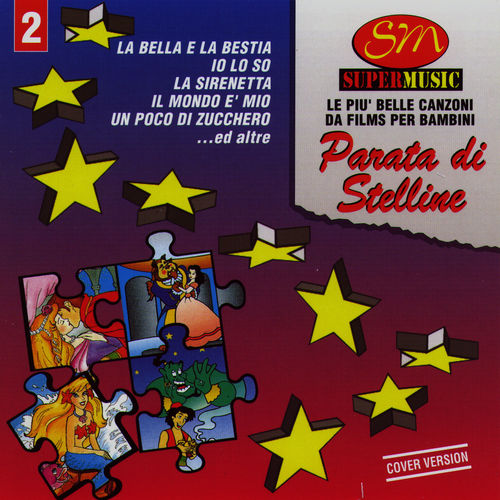 Le Piu' Belle Canzoni Da Films Per Bambini - Parata di Stelline [Album] (2006) .FLAC