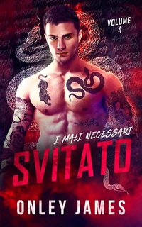 Onley James - I Mali Necessari Vol. 4. Svitato (2023)