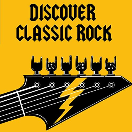320ad5d2 ade5 43a7 9cf4 699fc2d59c9a - VA - Discover Classic Rock (2021)