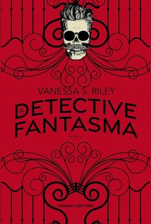 Vanessa S. Riley - Il detective fantasma (2021)