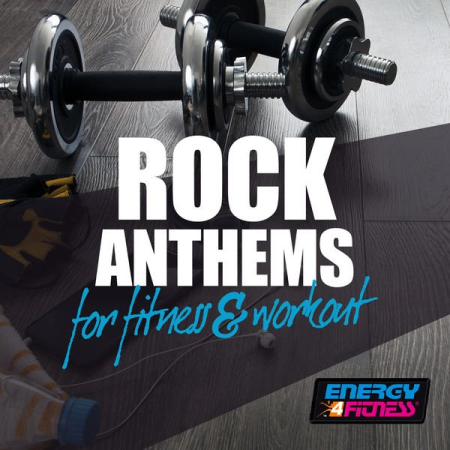 Various Artists - Rock Anthems For Fitness & Workout (2020)