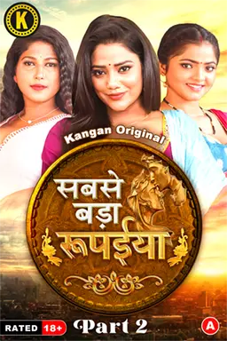 Sabse Bada Rupaya (2024) S01E03T04 Kangan Hindi Web Series WEB-DL H264 AAC 1080p 720p Download