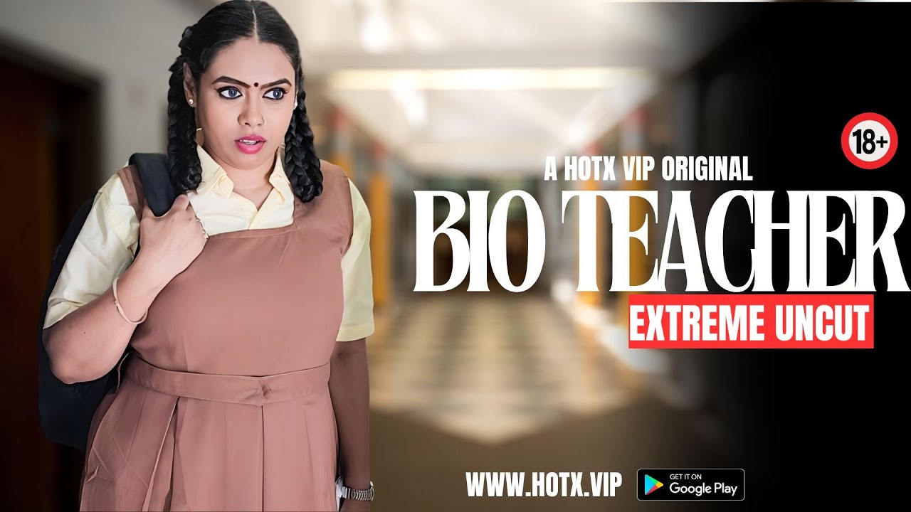 Bio Teacher 2024 HotX New Uncut webseries