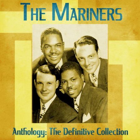 The Mariners - Anthology The Definitive Collection (Remastered) (2020)