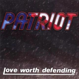 Patriot - Love Worth Defending (1984).mp3 - 192 Kbps