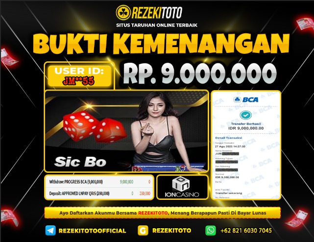 BUKTI KEMENANGAN 27 AGUSTUS 2025 SICBO 9 JUTA 