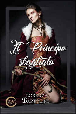 Lorenza Bartolini – Il principe sbagliato (2021)