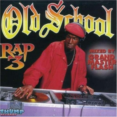 VA - Old School Rap Volume 3 (1996)