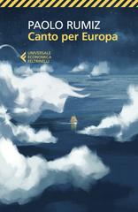 Paolo Rumiz – Canto per Europa (2023)