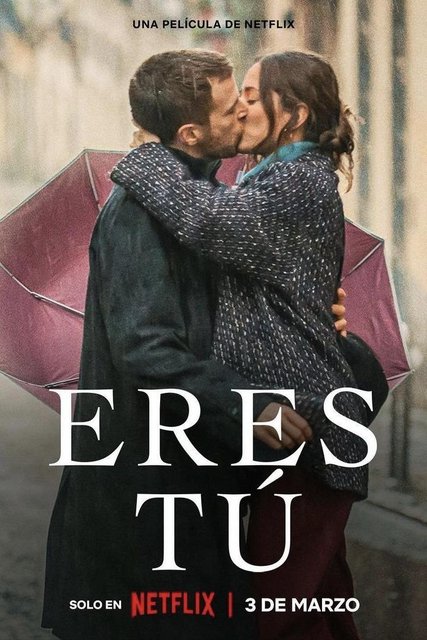 CRÍTICA “ERES TÚ”: UNA GRATA SORPRESA EN EL YA MANIDO GÉNERO DE LA COMEDIA ROMÁNTICA