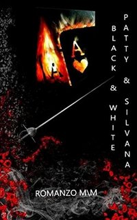 Patrizia Balossino, Silvana Cino - Black & White (2017)