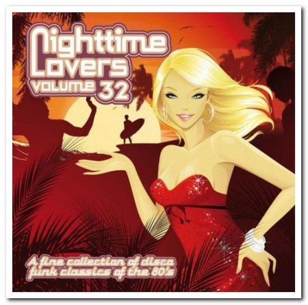 VA - Nighttime Lovers Volume 32 (2021)