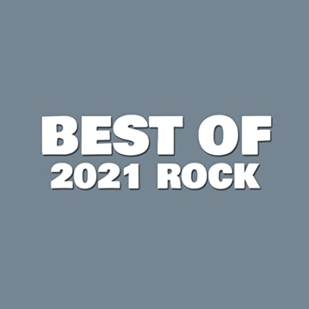 VA - Best of 2021 Rock [Explicit] (2021)