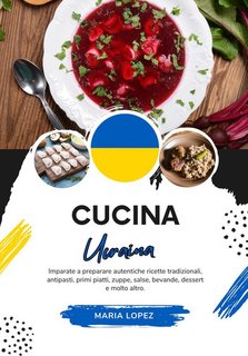 Maria Lopez - Cucina ucraina (2024)