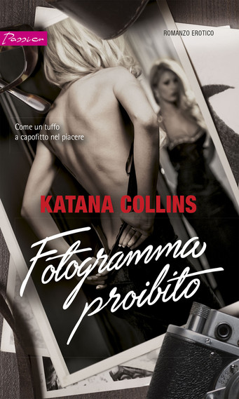 Katana Collins - Fotogramma proibito (2016)