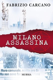 Fabrizio Carcano - Milano Assassina (2019)