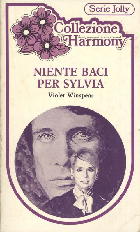 Violet Winspear - Niente baci per Sylvia (1983)