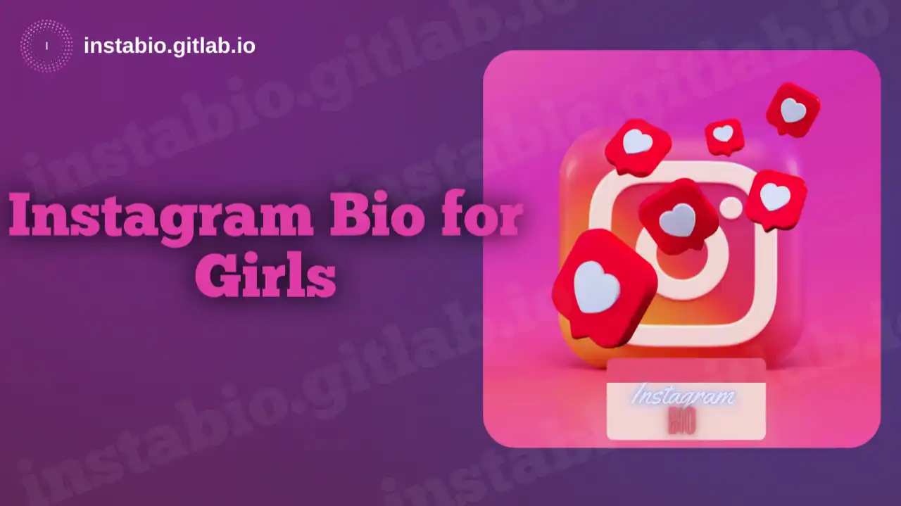 Instagram Bio for Girls