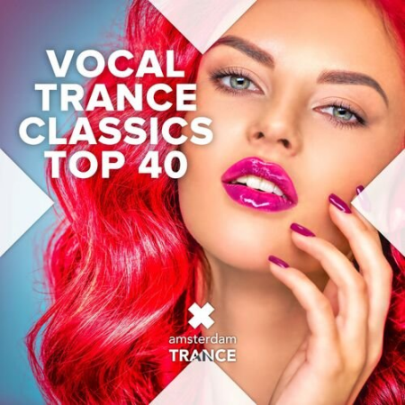 VA - Vocal Trance Classics Top 40 (2022)