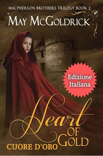 May McGoldrick , Jan Coffey - Serie della famiglia Macpherson Vol. 4. Cuore D'Oro (2024)