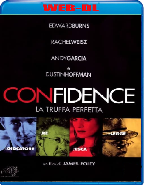 Confidence - La truffa perfetta (2003) mkv FullHD 1080p ITA ENG Sub