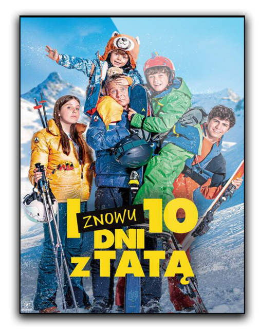 I znowu 10 dni z tatą / How to Survive Without Mum / 10 jours encore sans maman (2023) PL.WEB-DL.x264-K83 / Lektor PL