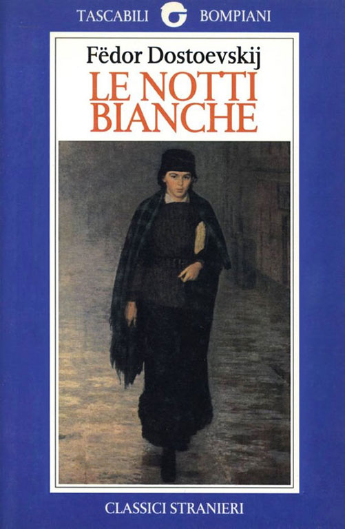 Fedor M. Dostoevskij - Le Notti Bianche (2013)
