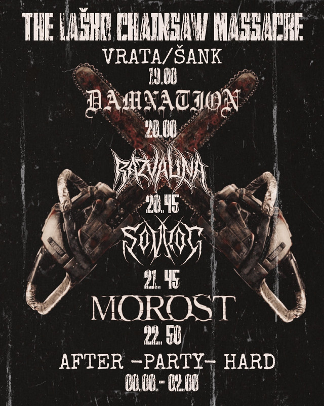 The Laško Chainsaw Massacre, ŠMOCL, Morost, Sovrag, Razvalina, Damnation