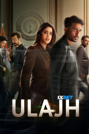 Ulajh (2024) Hindi Movie HDCam – 480p [400MB] || 720p [1GB] || 1080p [2.3GB]