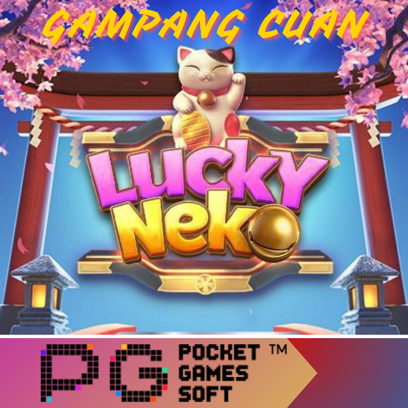 Raih Cuan Besar Bersama Lucky Neko Slot Maxwin PG Soft