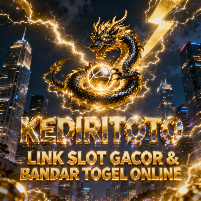 KEDIRITOTO : Markas Slot Gacor Terbaru & Bandar Togel Online: Deposit QRIS 1 Detik dan Layanan Cepat