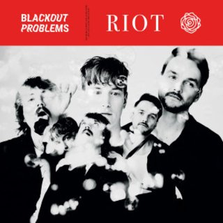Blackout Problems - Riot (2024).mp3 - 320 Kbps