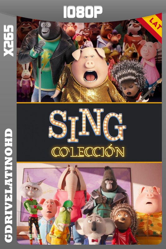 Sing – Colección (2016-2021) BDRip x265 1080p Latino-Inglés