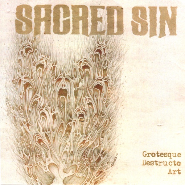 [Image: Sacred-Sin-Grotesque-Destructo-Art-2017.jpg]