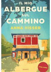 Anna Visser – Il mio Albergue sul Cammino (2026)