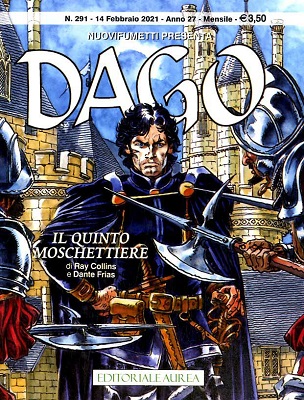 Dago Nuova Fumetti 291 - Anno 27 N.02 - Il Quinto Moschettiere (Aurea 2021-02-14)