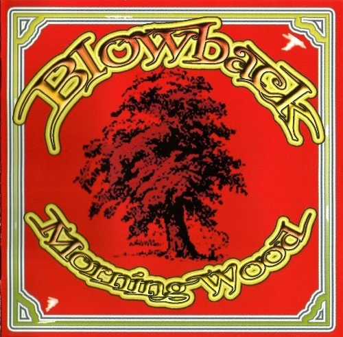 Blowback - Morning Wood (2008) Lossless+MP3