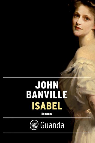 John Banville - Isabel  (2018)
