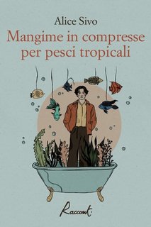 Alice Sivo - Mangime in compresse per pesci tropicali (2023)