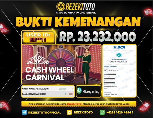 BUKTI KEMENANGAN 30 JULI 2025 CASH WHEEL CARNIVAL 23 JUTA 