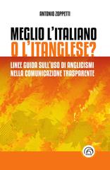Antonio Zoppetti – Meglio l’italiano o l’itanglese? (2024)
