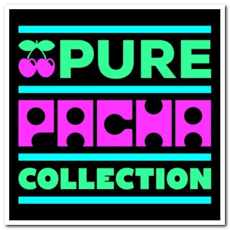 VA - Pure Pacha Collection [2CD Set] (2017) FLAC