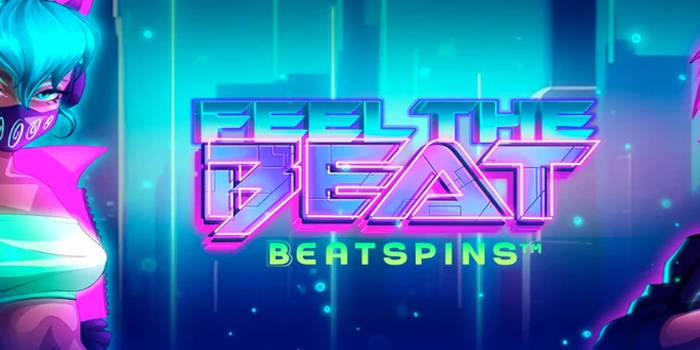 Strategi Meraih Kemenangan di Slot Feel the Beat
