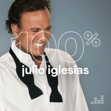 Julio Iglesias - 100% Julio Iglesias (2019)